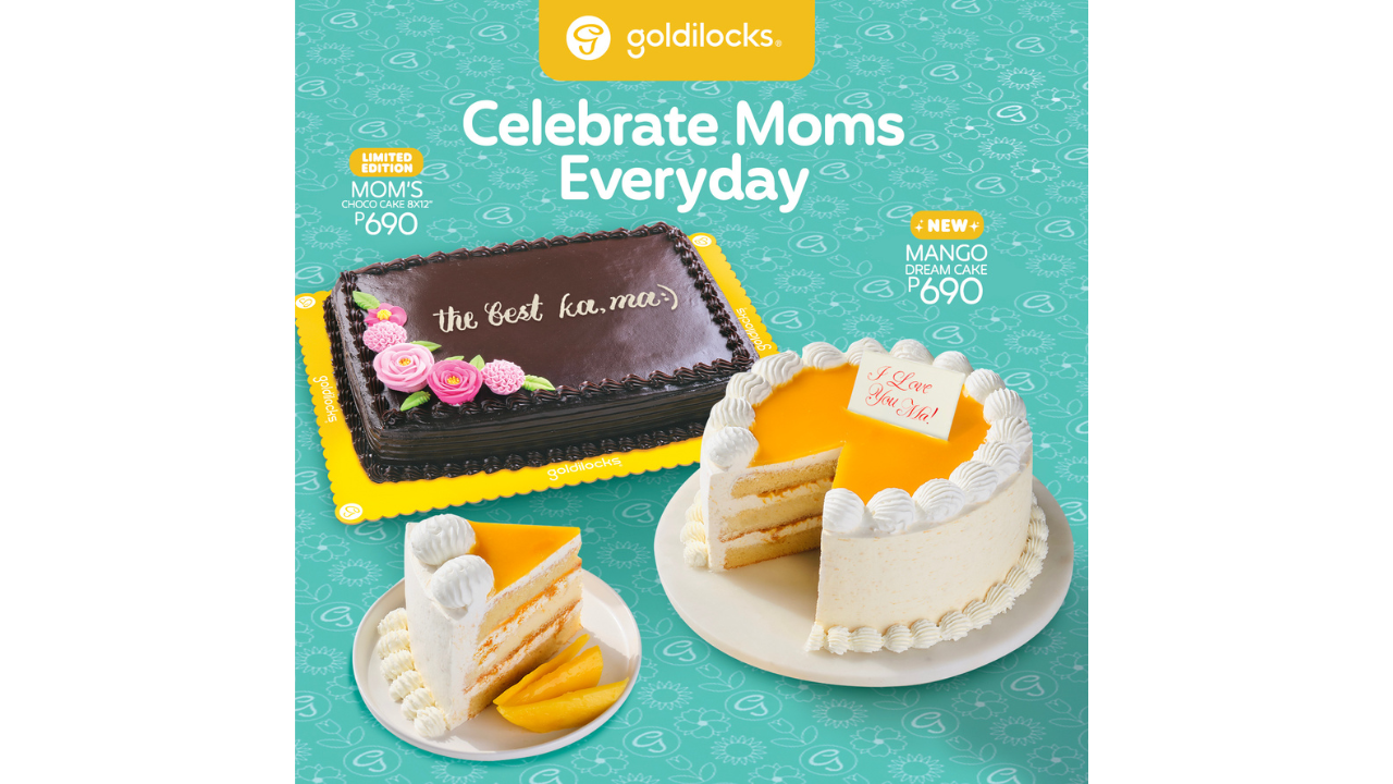 Goldilocks gives you two cake offerings to say “The Best Ka, Ma!” |  Discover MNL